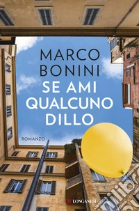 Se ami qualcuno dillo