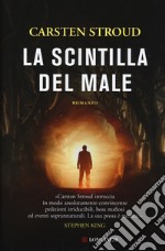 La scintilla del male libro