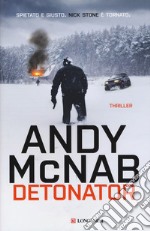 Detonator. Ediz. italiana libro