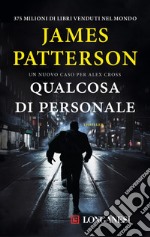 Qualcosa di personale. Un nuovo caso per Alex Cross libro