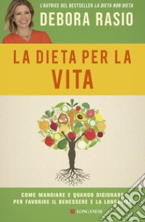 Il digiuno intermittente. Tutti i benefici dell'alimentazione circadiana (e  le risposte ai tuoi dubbi)