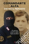 Dietro il mephisto. E-book. Formato EPUB ebook