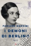 I demoni di Berlino libro