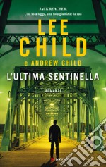 L'ultima sentinella libro