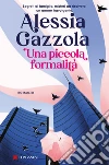 Una piccola formalità libro