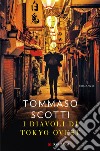 I diavoli di Tokyo ovest libro di Scotti Tommaso
