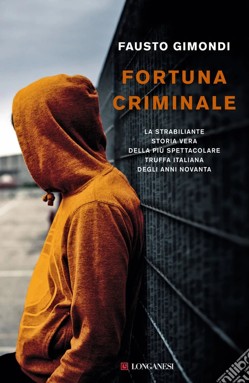 Fortuna criminale