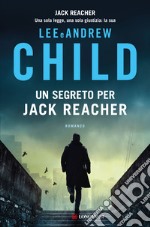 Un segreto per Jack Reacher libro