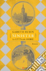 Sinister. La città delle ombre libro