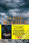 La coda del diavolo. Nuova ediz. libro