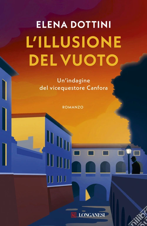 L'illusione del vuoto. Un'indagine del vicequestore Canfora