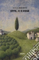 Effe, Ci e Esse libro