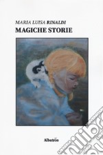 Magiche storie libro