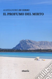 Il profumo del mirto libro
