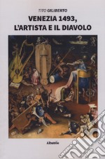 Venezia 1493, l'artista e il diavolo libro