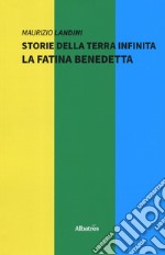 Storie della Terra Infinita-La fatina Benedetta libro