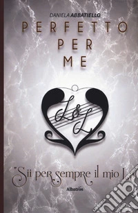 Perfetto per me