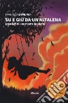 Su e giù da un'altalena libro