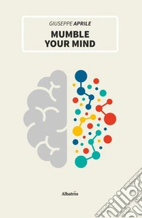 Mumble your mind