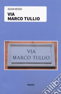 Via Marco Tullio