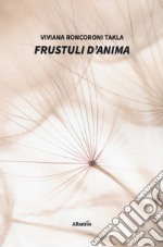 Frustuli d'anima