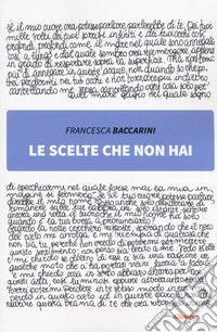 Le scelte che non hai
