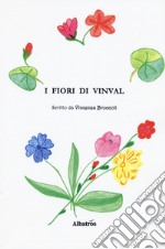 I fiori di Vinval libro