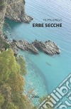 Erbe secche libro