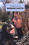 Marmocchietta libro