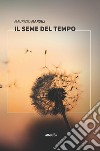 Il seme del tempo libro