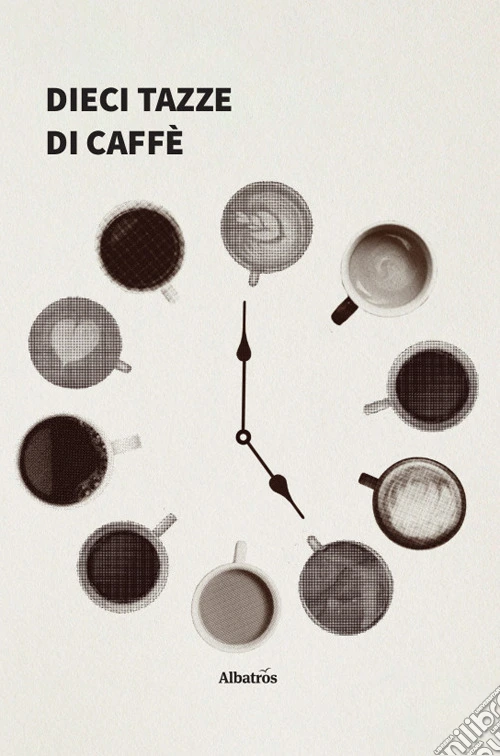 Dieci tazze di caffè