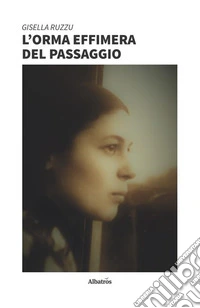 L'orma effimera del passaggio