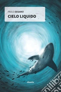 Cielo liquido