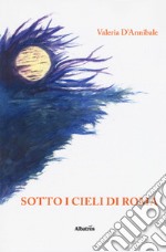 Sotto i cieli di Roma libro