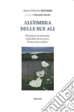 All'ombra delle sue ali libro