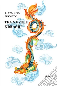 Tra nuvole e draghi libro