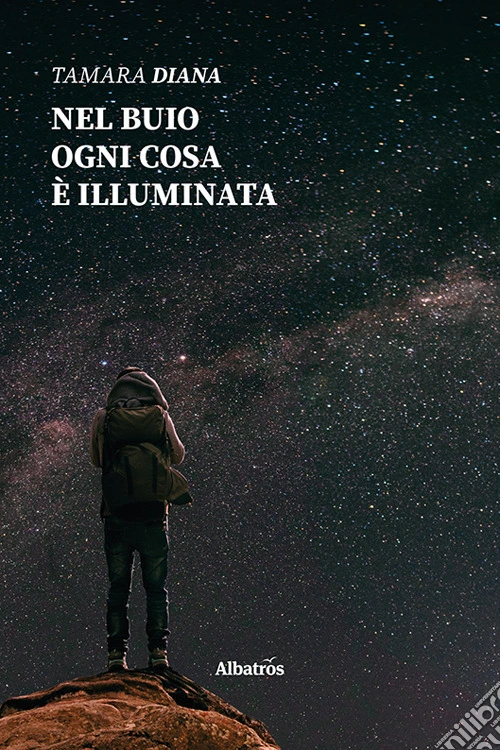Nel buio ogni cosa è illuminata