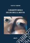 I segreti degli occhi della mente libro