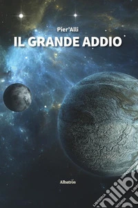 Il grande addio