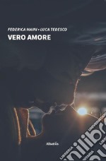 Vero amore