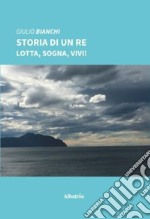 Storia di un re libro