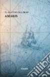 Amaris libro di Frau Maddalena