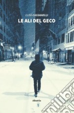 Le ali del geco libro