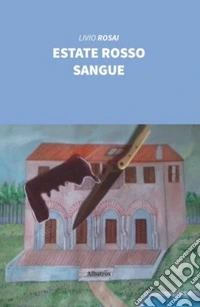 Estate rosso sangue libro