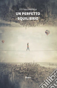 Un perfetto squilibrio libro