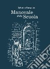 Manovale della scuola libro