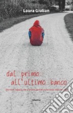 Dal primo all'ultimo banco libro