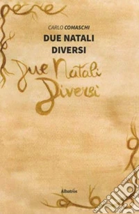 Due Natali diversi libro