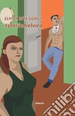 #storiedielvira