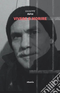 Vivere o morire